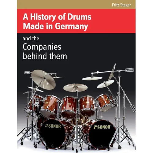 A History of Drums Made In Germany - Paperback