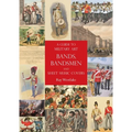 A Guide to Military Art Bands, Bandsmen and Sheet Music Covers - Paperback