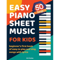 50 Songs Easy Piano Sheet Music For Kids Beginner's First Book Of Easy To Play And Sing Songs With Lyrics - Paperback