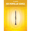 101 Popular Songs Clarinet Sheet Music Songbook Play Classic Pop Rock Hits Includes Billie Jean, Piano Man, Sweet Home Alabama, Livin' on a Prayer, He - Paperback