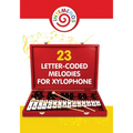 23 Letter-Coded Melodies for Xylophone: 23 Letter-Coded Xylophone Sheet Music for Beginner - Paperback